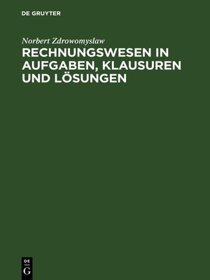cover image of Rechnungswesen in Aufgaben, Klausuren und Lösungen